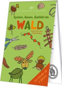 Spielen Bauen Basteln im Wald Cover